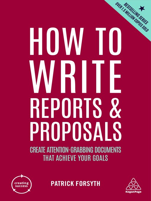 Title details for How to Write Reports and Proposals by Patrick Forsyth - Available